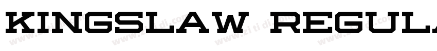 Kingslaw Regular字体转换 Kingslaw Regular字体转换